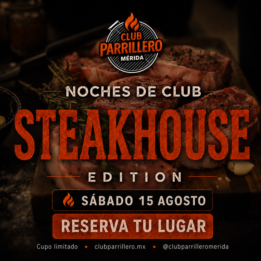 Noche de Club: Steakhouse Edition | 15 Agosto