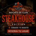 Noche de Club: Steakhouse Edition | 15 Agosto