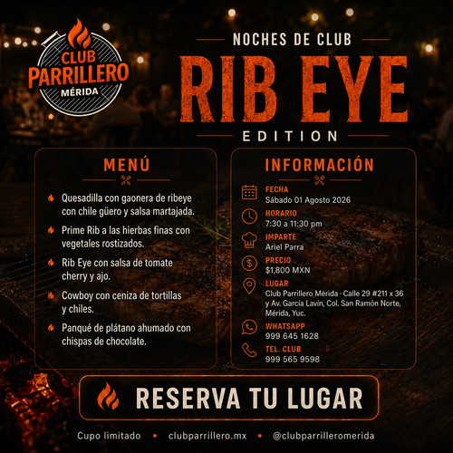 Noche de Club: Rib Eye Edition | 01 Agosto